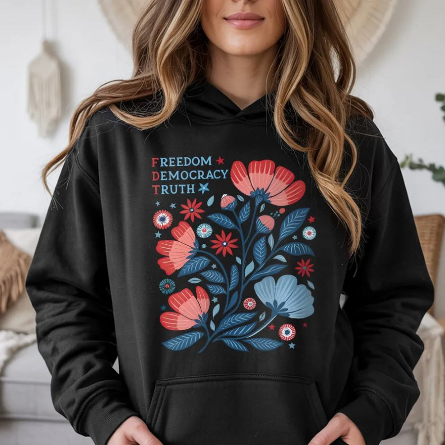 Freedom Democracy Truth Floral Hoodie | Patriotic Botanical Graphic Design | Soft Cotton-Poly Blend | Unisex Protest Gift for Activists