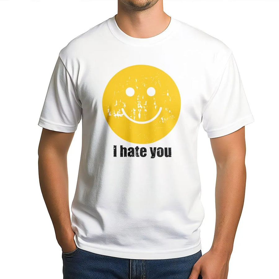 I Hate You Smiley Face T-Shirt | Distressed Graphic Sarcastic Quote | 100% Cotton Premium Tee | Funny Gift for Men and Women