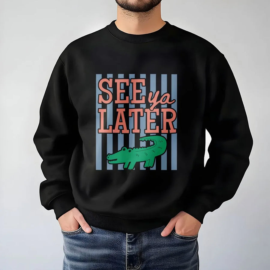 See Ya Later Alligator Sweatshirt | Funny Last Day of School Pun | Soft Cotton Blend Pullover | Summer Break Gift for Teachers