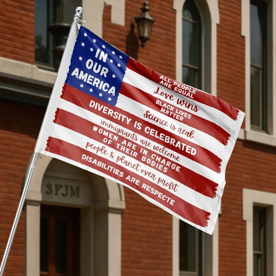 In Our America House Flag | Progressive Values Yard Banner | Double Sided Weather-Resistant Polyester | Liberal Democrat Home Decor Gift