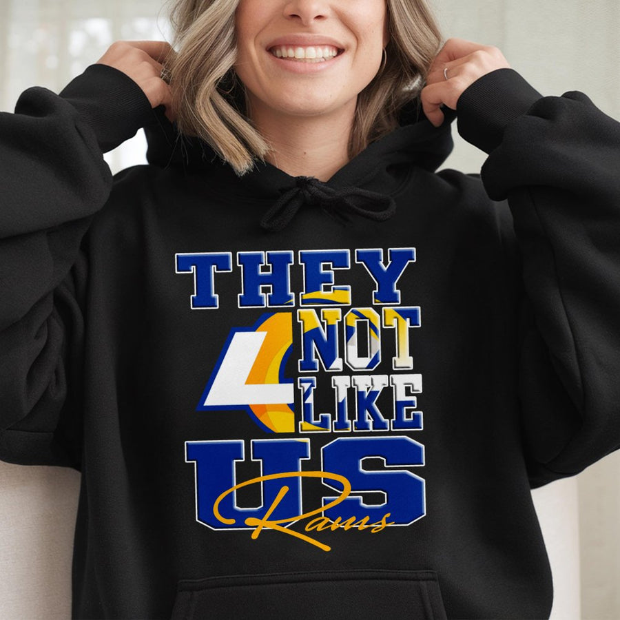They Not Like Us Rams With Los Angeles Rams Logo Hoodie