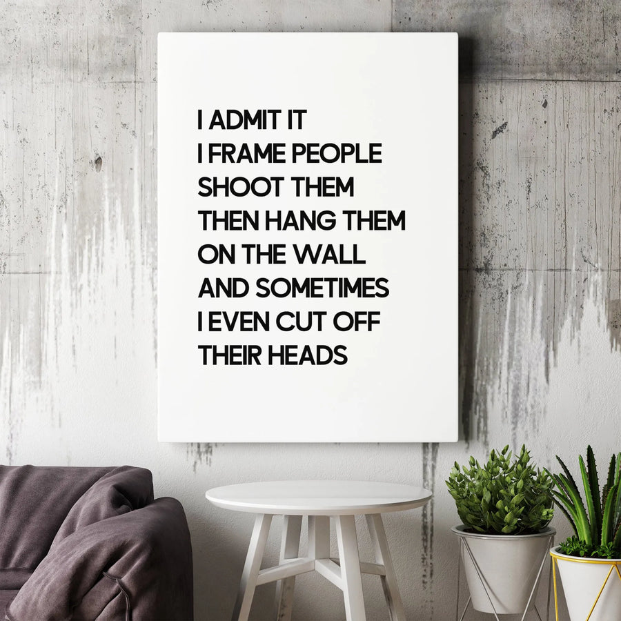 Photographer Wall Art Canvas | Funny Photography Quote Decor | Premium Gallery Wrap Print | Gift for Photographer or Camera Lover