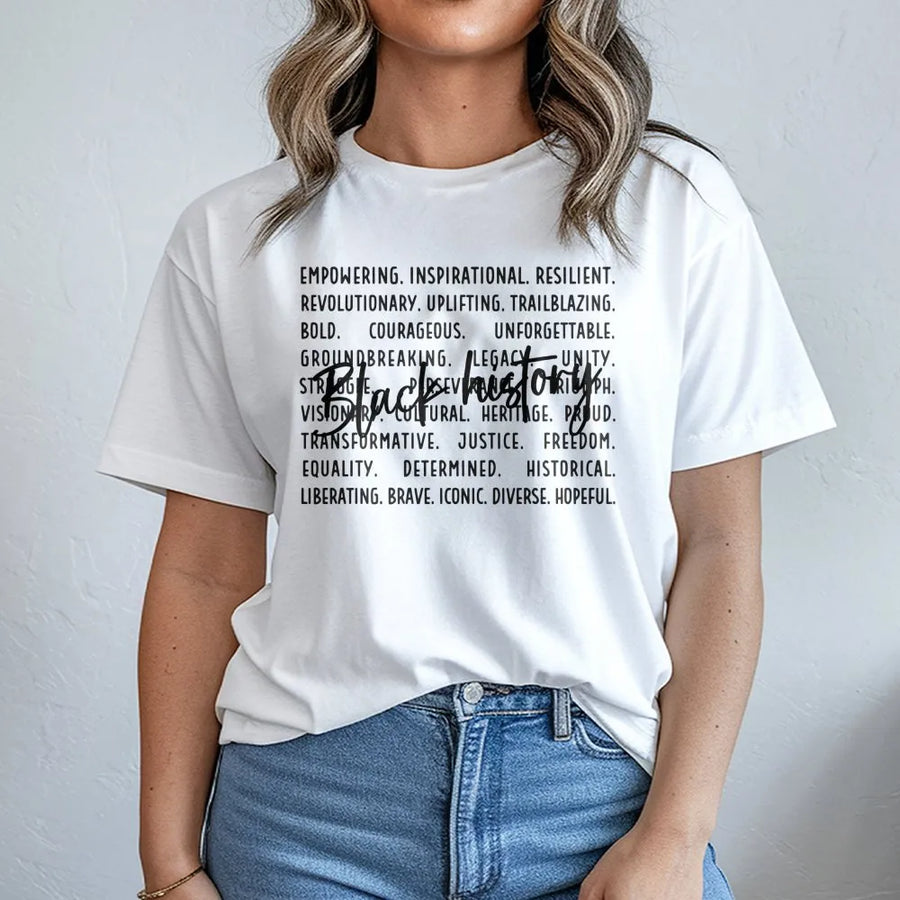 Black History Month T-Shirt | Empowering Words Typography Design | Premium Cotton Unisex Tee | Gift for Activists and Juneteenth Celebration