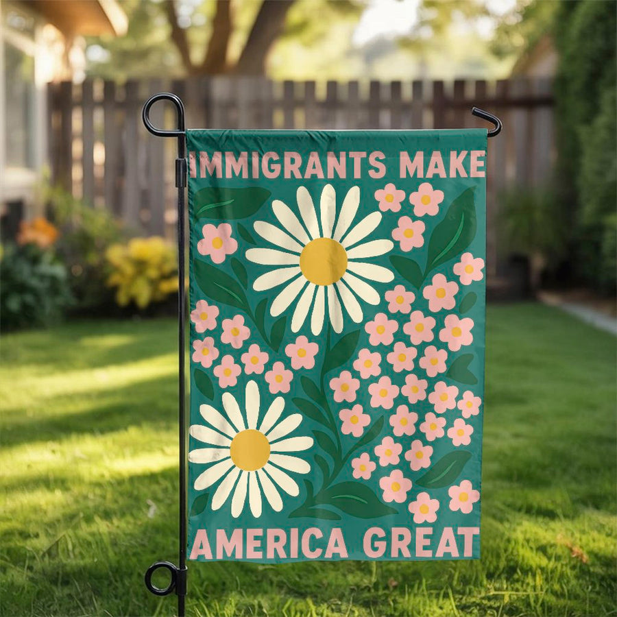 Immigrants Make America Great Garden Flag | Retro Floral Botanical Print | Premium Weather-Resistant Polyester | Patriotic Yard Decor Gift