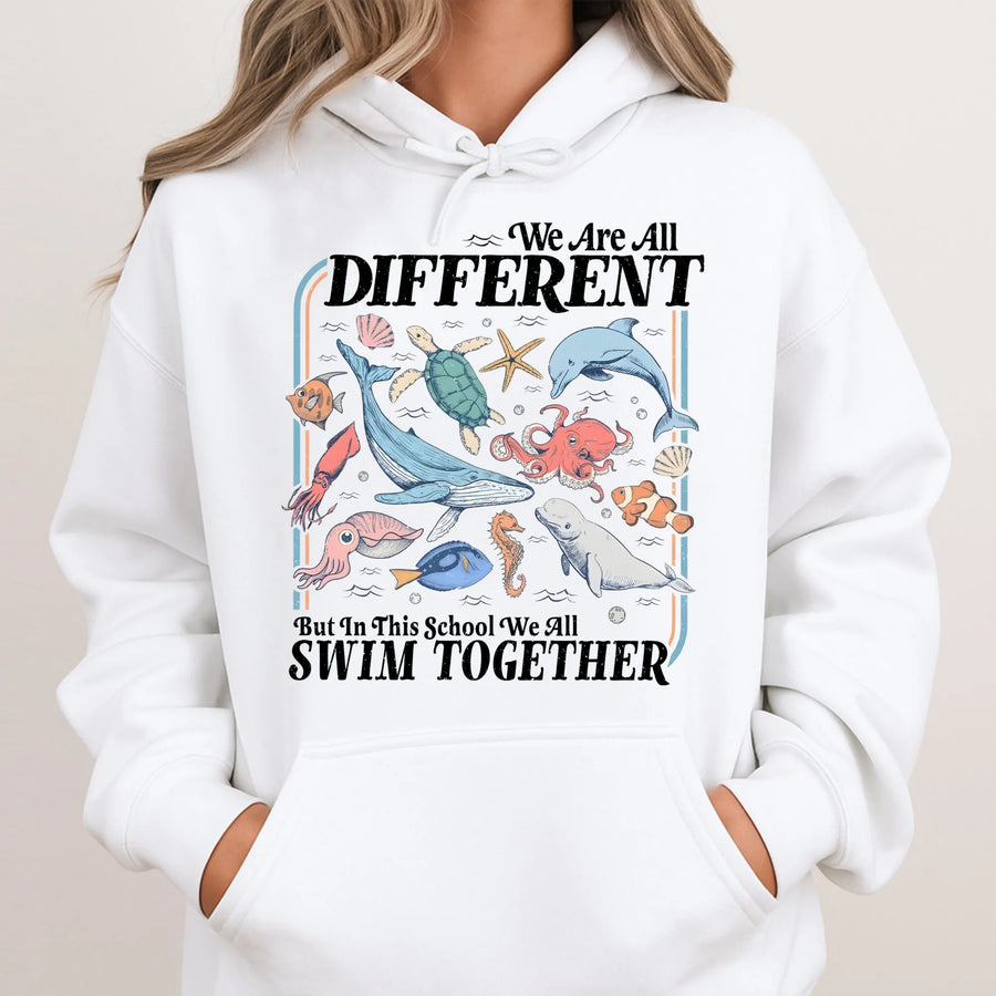 We Are All Different Swim Together Hoodie | Ocean Life Marine Biology Design | Premium Cotton Blend | Inclusive Teacher Gift Idea