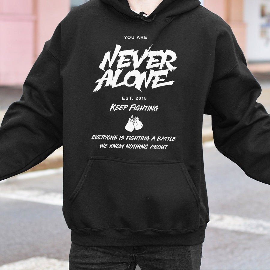 Never Alone Hoodie | Mental Health Awareness Boxing Graphic | Premium Cotton Blend | Inspirational Gift For Fighter Supporters