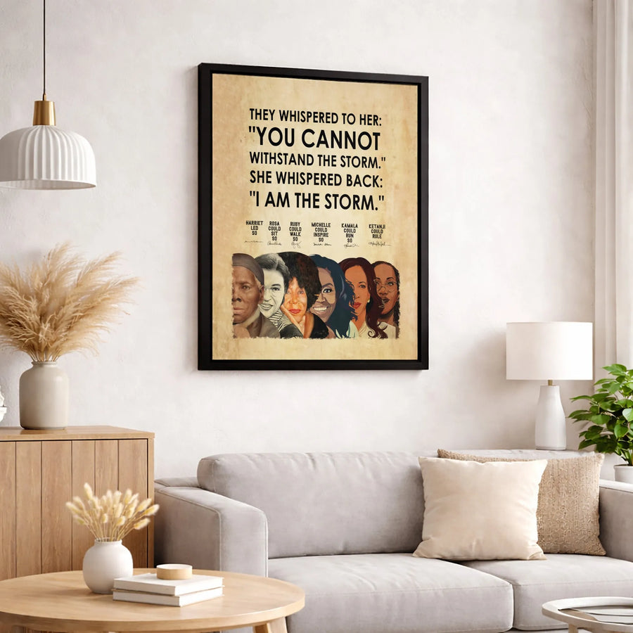 I Am The Storm Black Women Poster | Inspirational Feminist Wall Art | Gallery Wrapped Canvas | Empowering Gift For Women