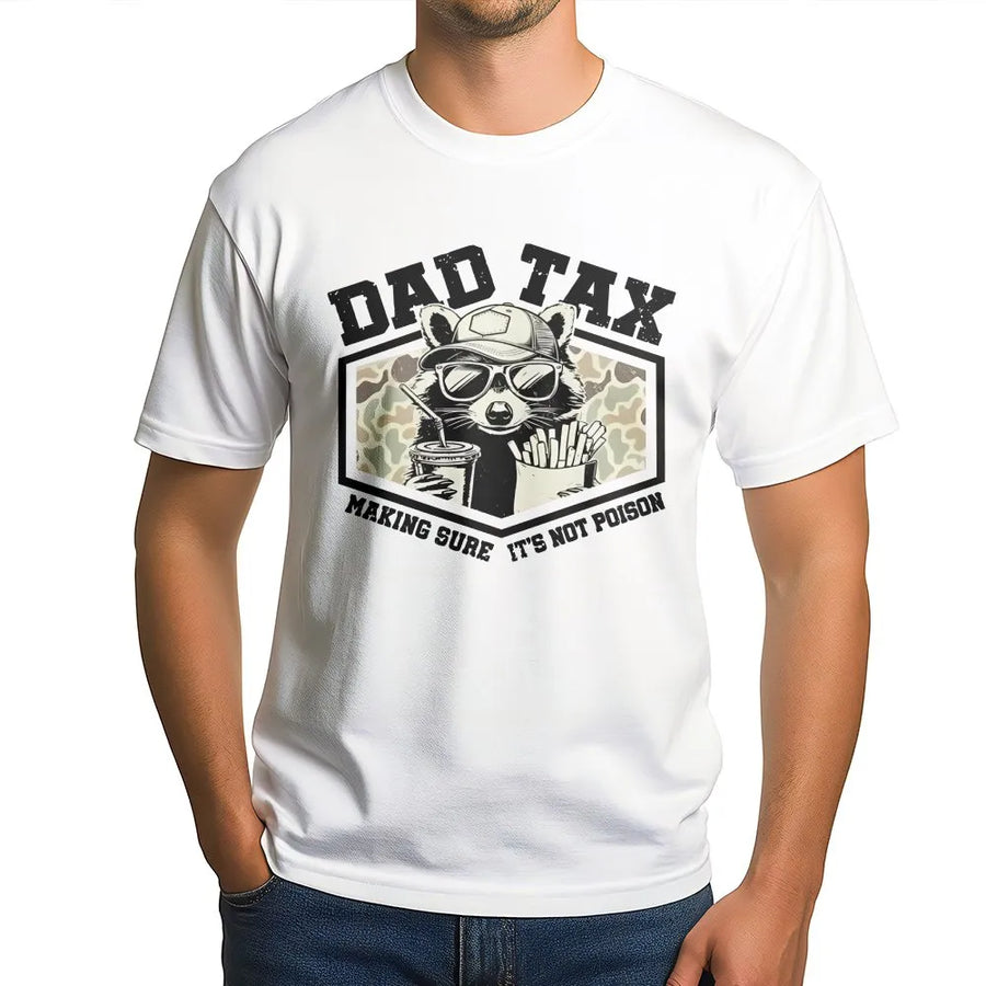 Dad Tax T-Shirt | Funny Raccoon Graphic Crewneck | Soft Unisex Pullover | Humorous Father's Day Gift for Dad