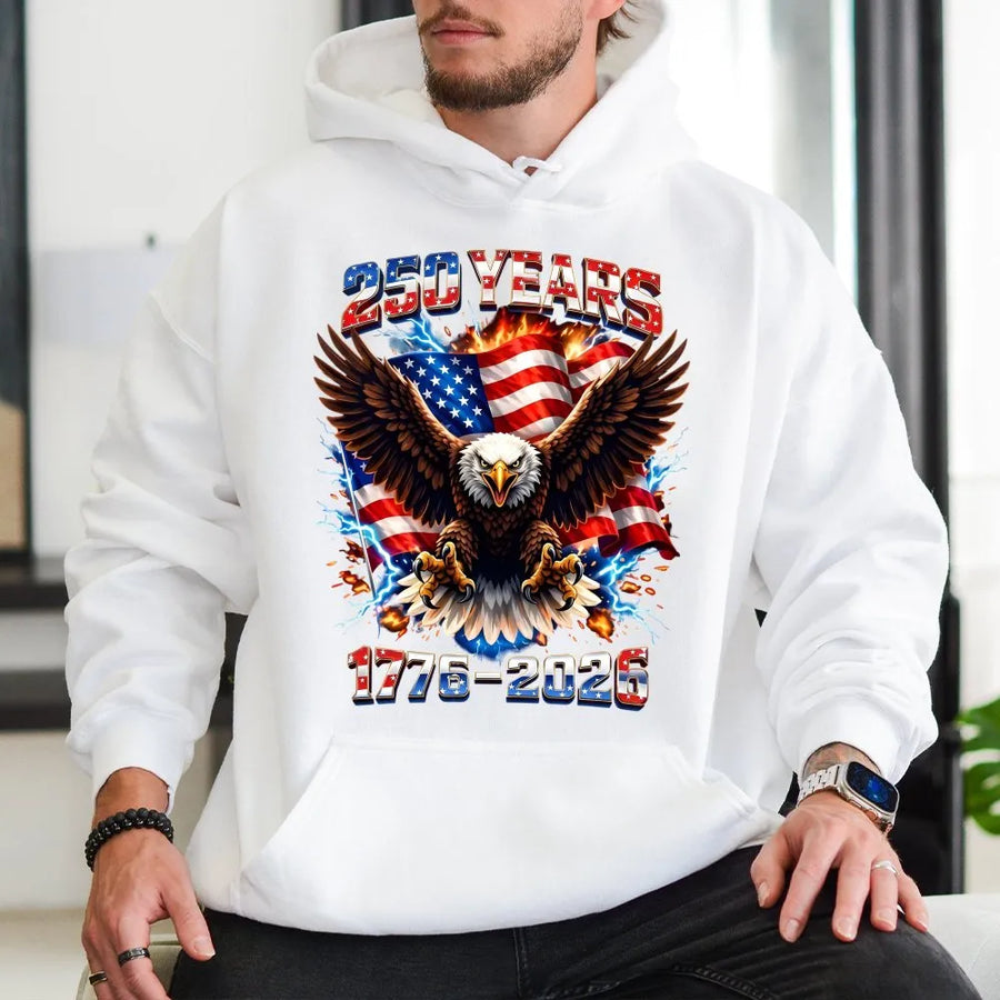 Patriotic 250th Anniversary Hoodie | 1776-2026 American Flag Eagle | Premium Cotton Graphic Tee | Independence Day 2026 Gift for Patriots