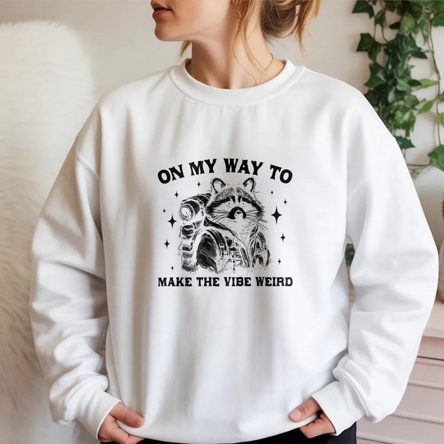 Funny Raccoon Sweatshirt | On My Way to Make The Vibe Weird Graphic | Soft Cotton Blend Sweatshirt | Unique Sarcastic Meme Lover Gift