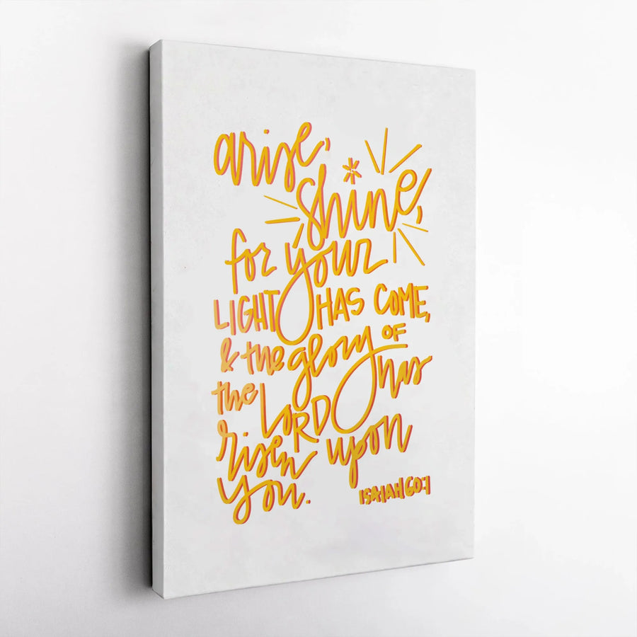 Isaiah 60:1 Bible Verse Wall Art | Arise Shine Typography Print | Premium Gallery Wrapped Canvas | Christian Home Decor & Inspirational Gift