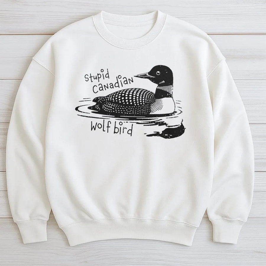 Stupid Canadian Wolf Bird Sweatshirt | Funny Loon Nature Lover Apparel | Soft Cotton Blend | Unique Gift for Hockey Romance Readers
