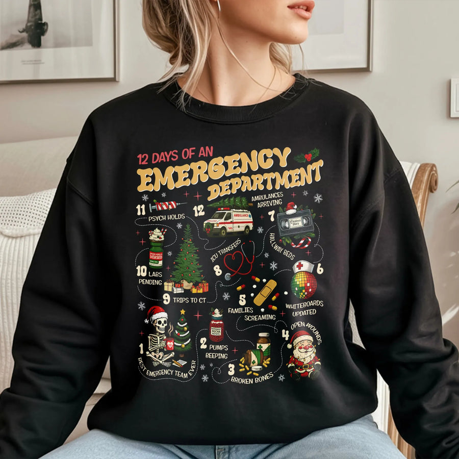 12 Days of Emergency Department Sweatshirt | Funny ER Nurse Christmas Shirt | Premium Cotton Blend Crewneck | Medical Professional Holiday Gift