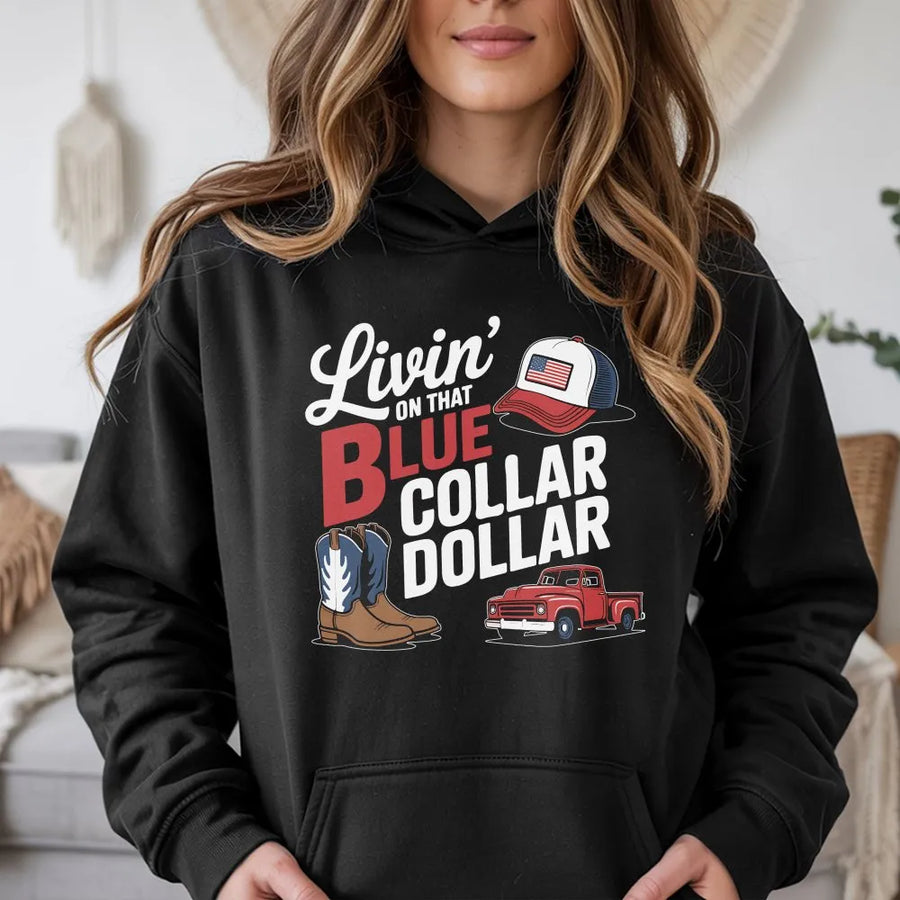 Blue Collar Dollar Hoodie | Cowboy Boots & Truck Graphic | Premium Cotton Blend | Gift For Country Music Fans & Hardworking Men Women