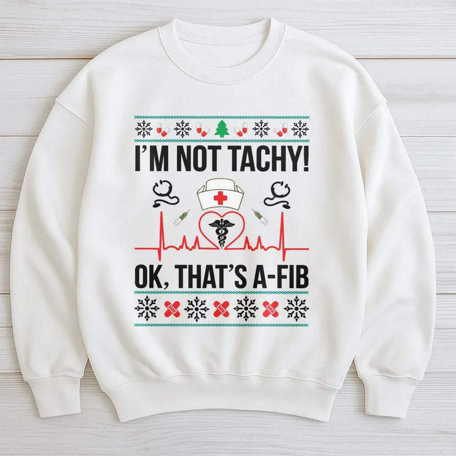 Nurse Christmas Sweatshirt | Funny Medical Humor Ugly Sweater Design | Soft Cotton Blend | Gift For Nurses, Doctors, And Nursing Students