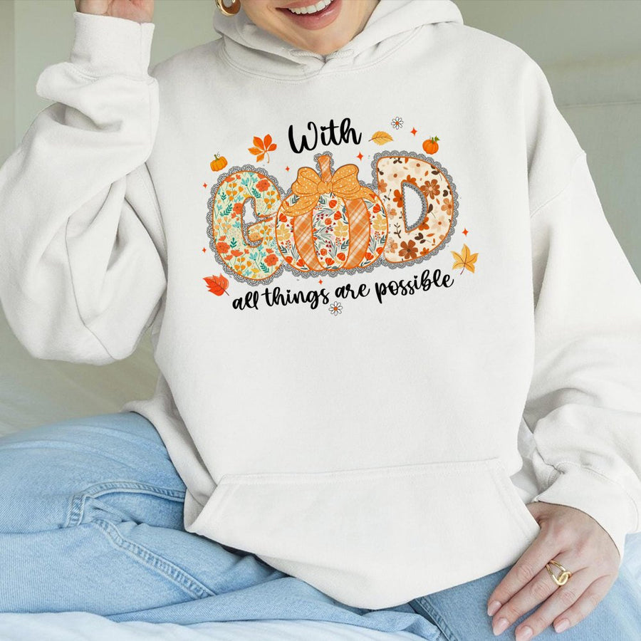 With God All Things Are Possible Hoodie | Fall Pumpkin Floral Design | Premium Cotton Blend | Christian Faith Gift for Women