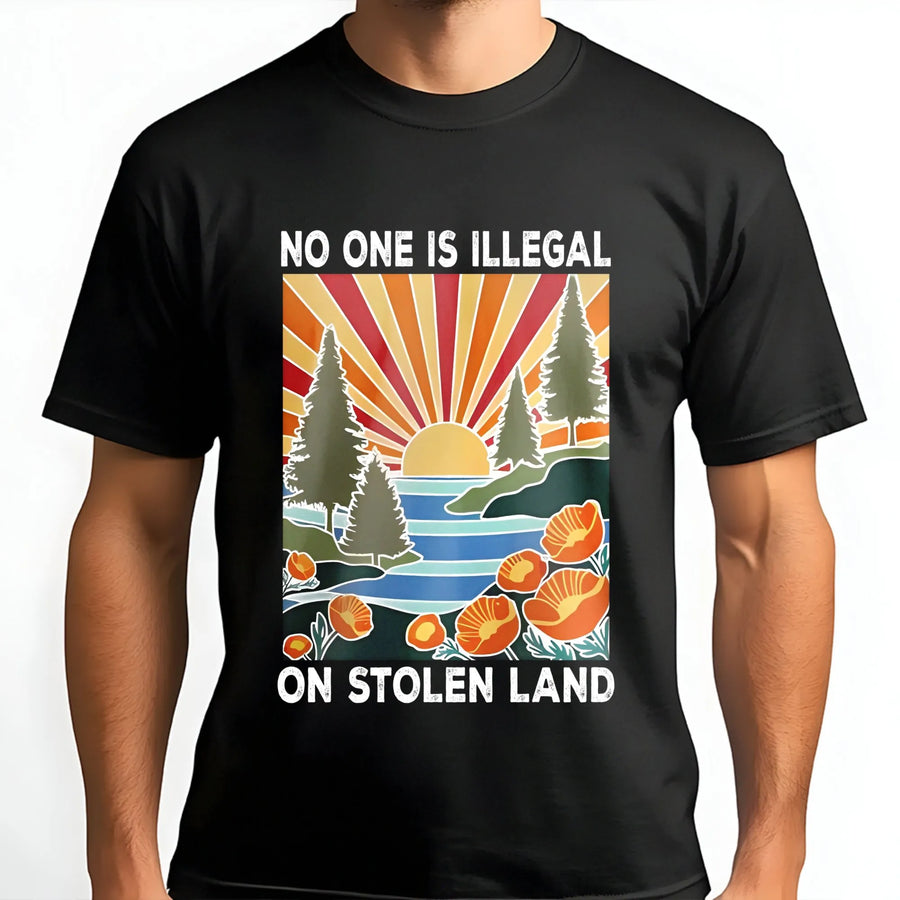 No One Is Illegal On Stolen Land T-Shirt | Retro Nature Landscape Graphic | Premium Soft Cotton Tee | Social Justice Activist Gift for Allies