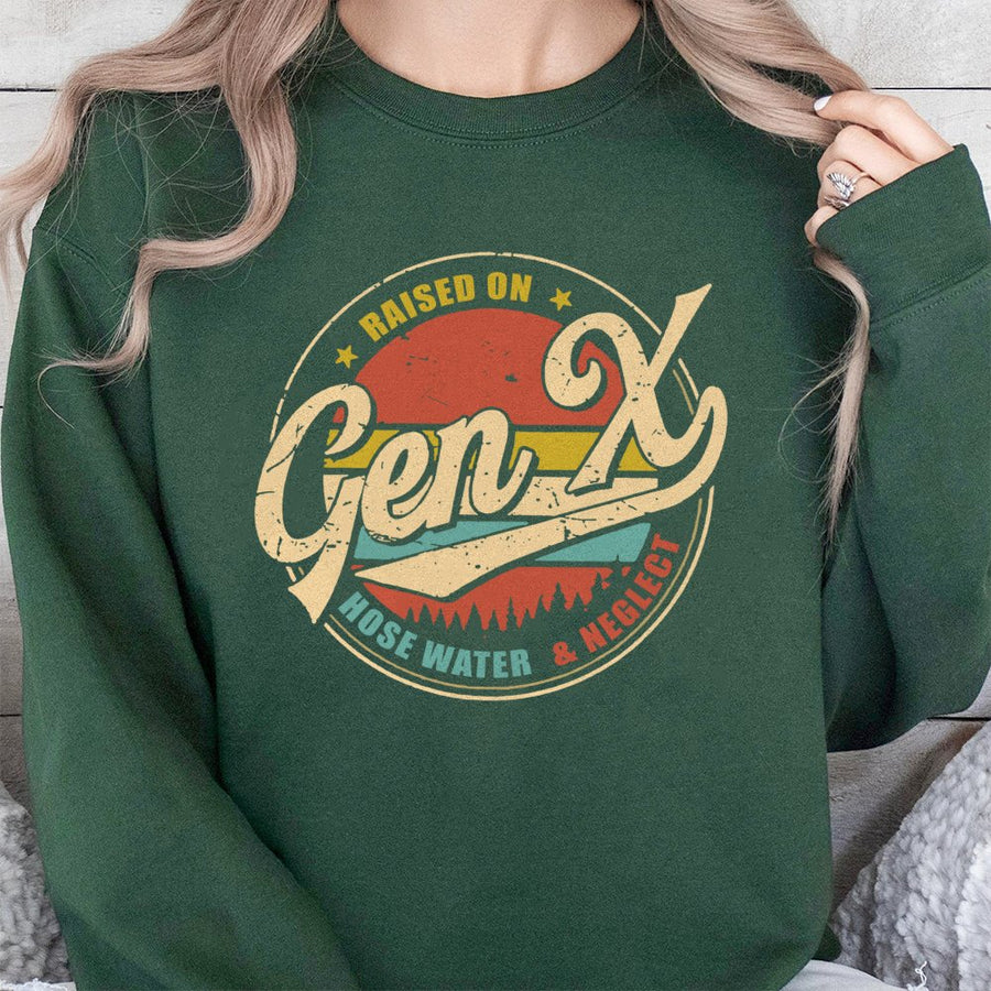 Gen X Sweatshirt | Raised On Hose Water & Neglect Retro Graphic | Premium Cotton Blend | Funny Birthday Gift For Generation X Men & Women