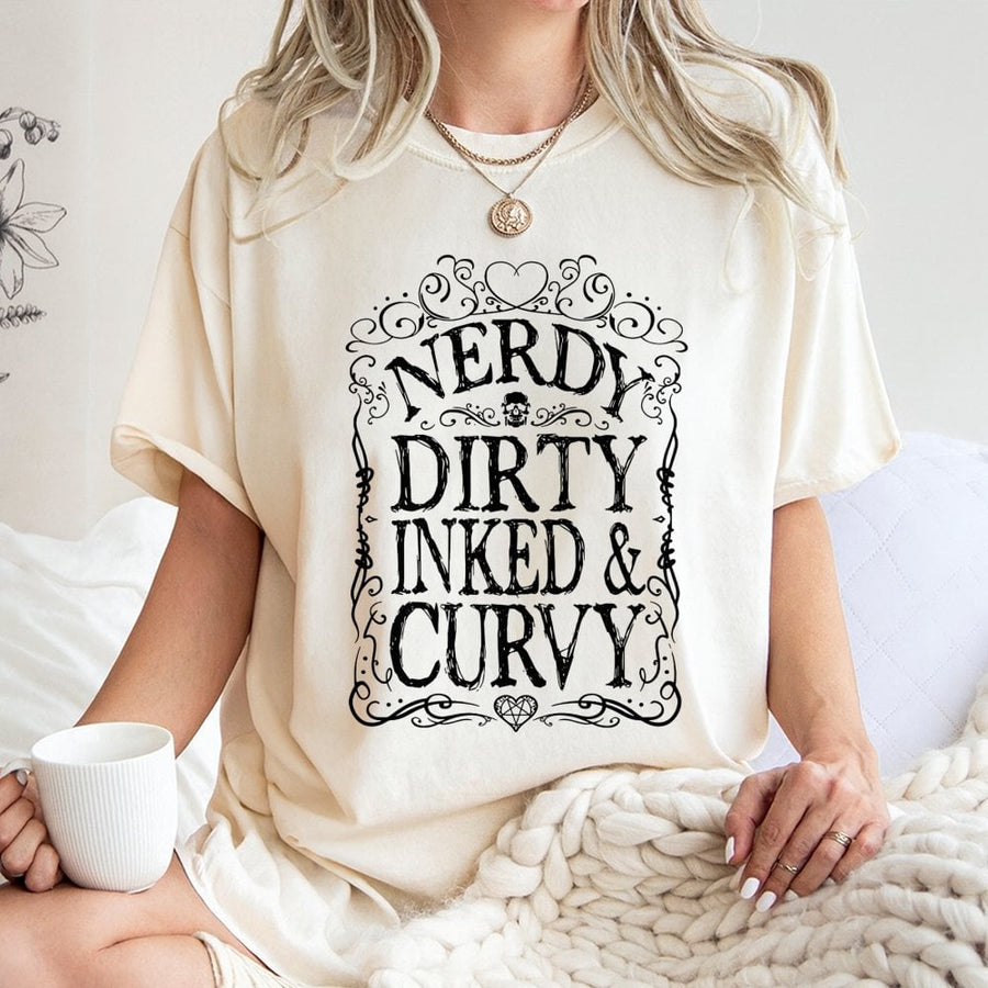Nerdy Dirty Inked & Curvy T-Shirt | Funny Graphic Quote Tee | Premium 100% Cotton Apparel | Gift for Tattooed Geeky Women