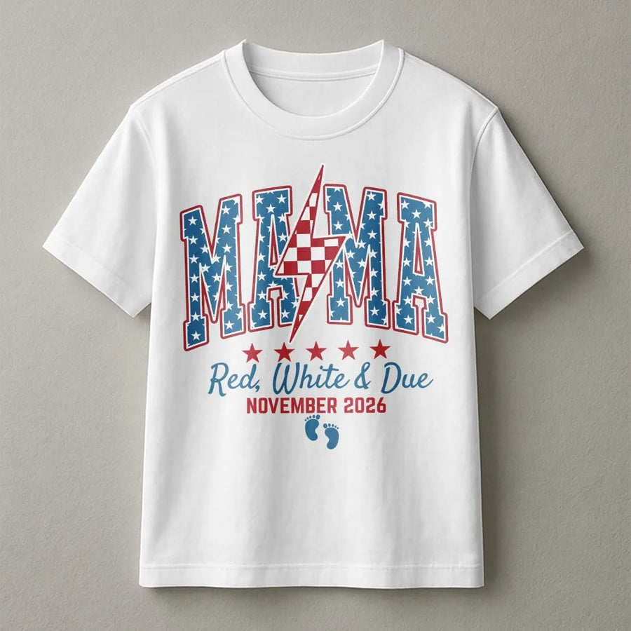 Pregnancy Announcement T-Shirt | Patriotic Red White and Due Mama Graphic | Soft Cotton Tee | 4th of July Baby Shower Gift