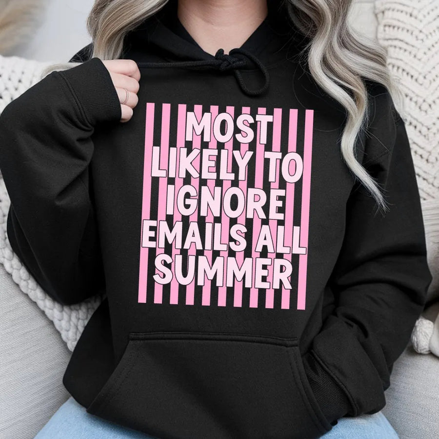 Ignore Emails All Summer Hoodie | Funny Office Humor Graphic Sweatshirt | Soft Cotton Blend | Sarcastic Gift for Coworker or Teacher