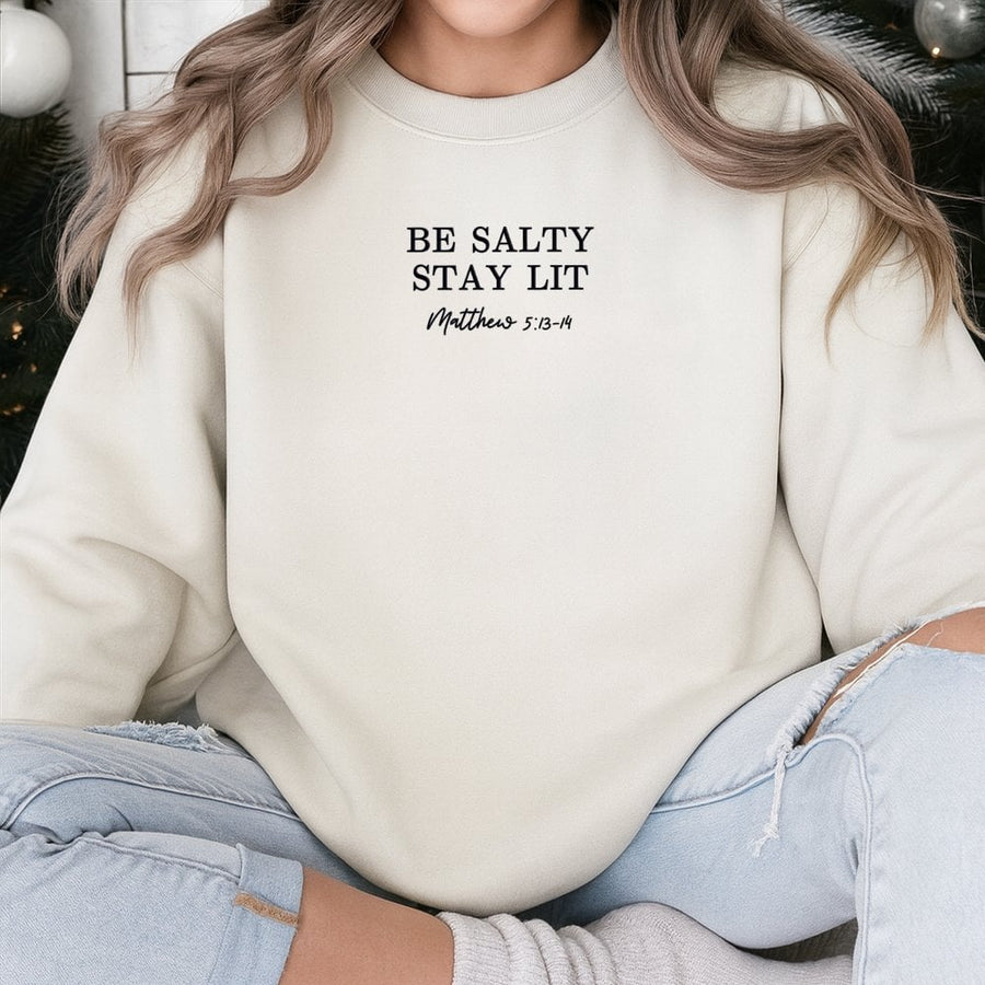 Be Salty Stay Lit Sweatshirt | Matthew 5:13-14 Bible Verse | Premium Cotton Blend Crewneck | Christian Faith Apparel Gift For Men And Women