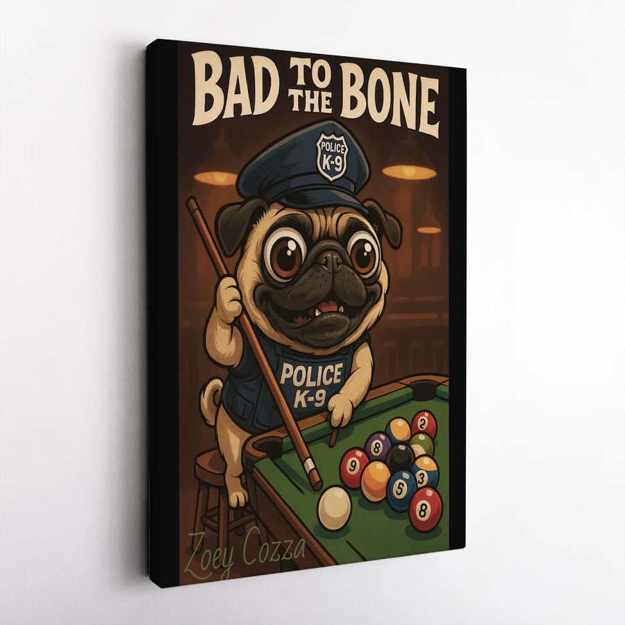 Police K9 Pug Wall Art | Bad To The Bone Billiards Design | Premium Gallery Wrap Canvas | Unique Dog Lover Gift For Office Or Man Cave