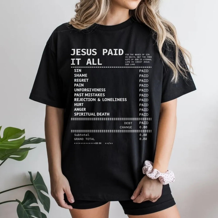 Jesus Paid It All T-Shirt | Christian Receipt Graphic Design | Premium Cotton Faith Apparel | Inspirational Religious Gift for Men and Women