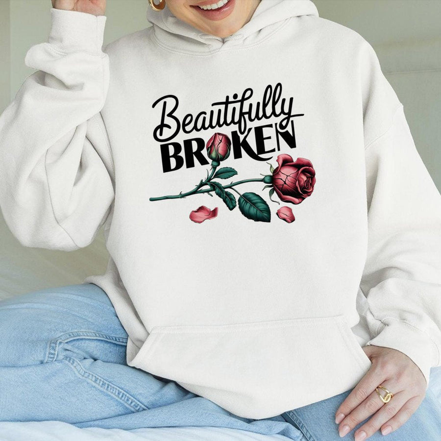 Beautifully Broken Rose Hoodie | Aesthetic Flower Graphic Sweatshirt | Premium Cotton-Poly Blend | Empowering Inspirational Gift for Her