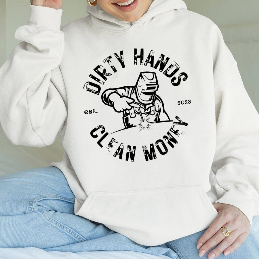 Dirty Hands Clean Money Welder Hoodie | Professional Welder Graphic | Premium Cotton Blend | Gift for Welders, Metalworkers, and Fabricators