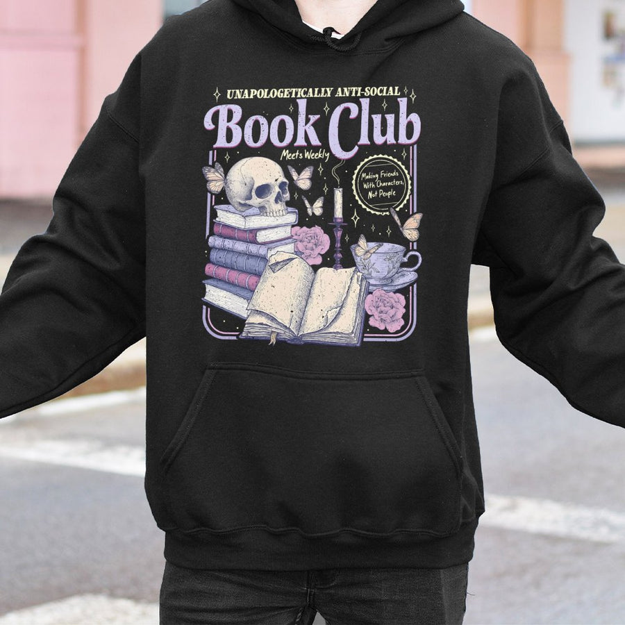 Anti-Social Book Club Hoodie | Dark Academia Graphic Sweatshirt | Cotton-Polyester Premium Blend | Gift for Introverted Book Lover Reader