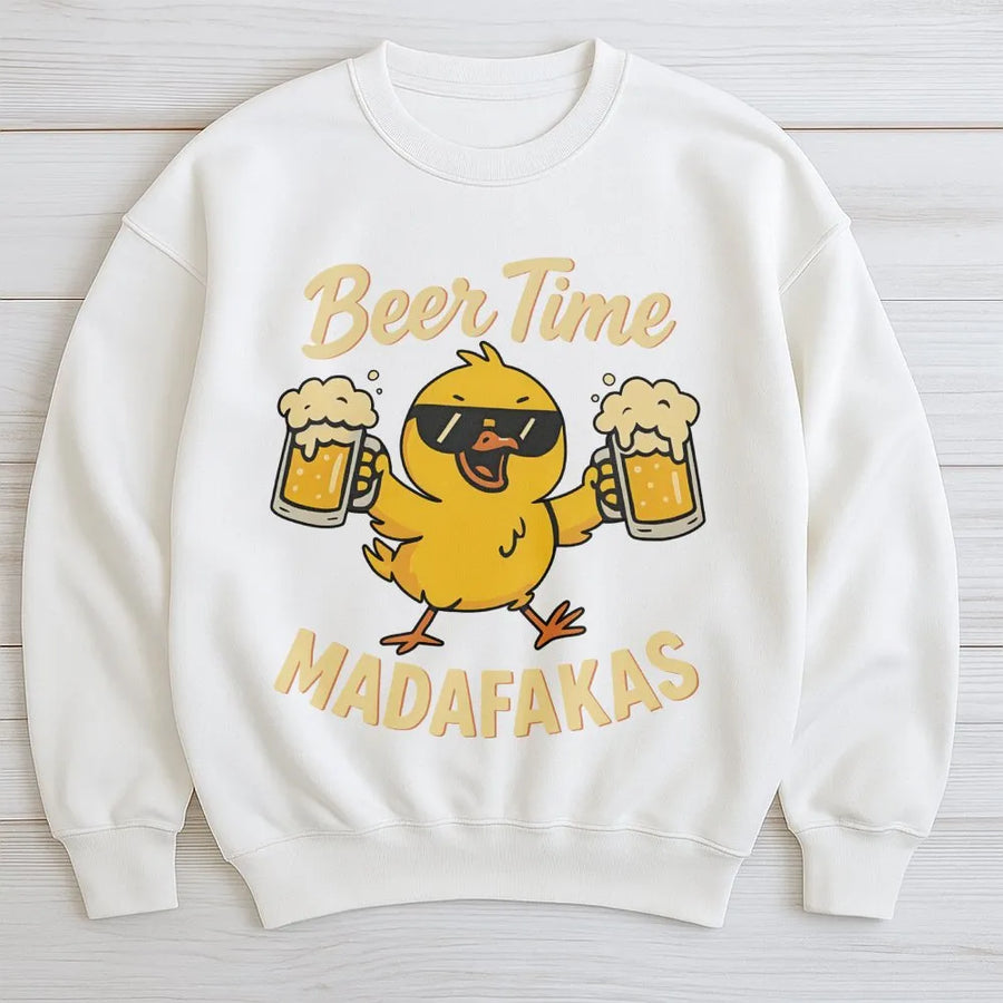 Beer Time Madafakas Graphic Sweatshirt | Funny Yellow Chick Beer Lover Design | Soft Premium Cotton Blend | Unisex Casual Gift for Men and Women
