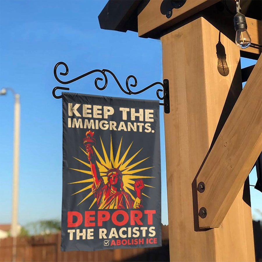 Keep The Immigrants Deport The Racists Garden Flag | Social Justice Human Rights Decor | Premium Weather-Resistant Polyester | Outdoor Yard Protest Sign