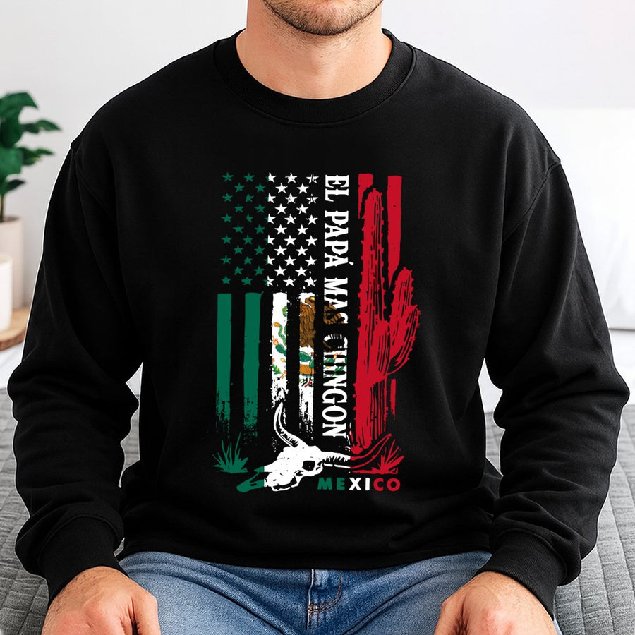 El Papa Mas Chingon Sweatshirt | Mexican American Flag Design | Premium Cotton Blend | Gift For Mexican Dad Heritage Apparel