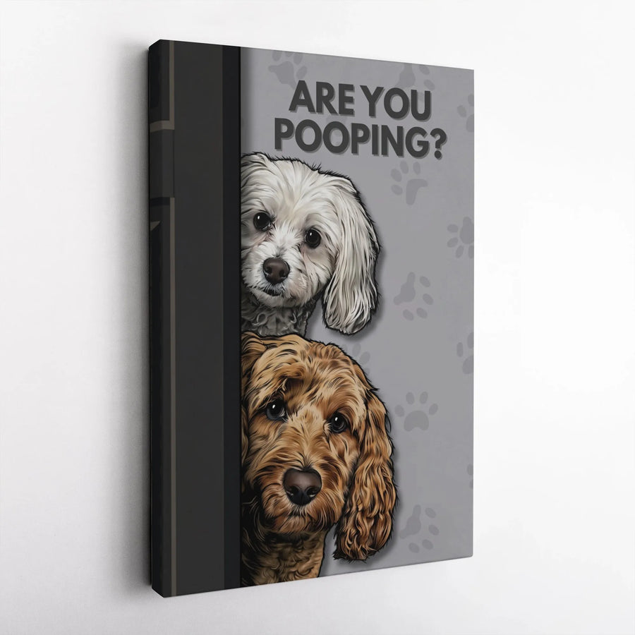 Funny Dog Bathroom Vertical Canvas | 'Are You Pooping' Peeking Dogs Art | Premium Gallery Wrapped Print | Unique Housewarming Gift for Dog Lovers