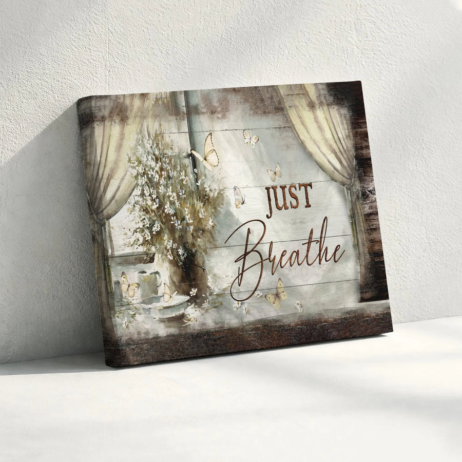 Just Breathe Butterfly Canvas Wall Art | Rustic Farmhouse Window Scene | Premium Gallery Wrapped Canvas | Inspirational Home Decor Gift
