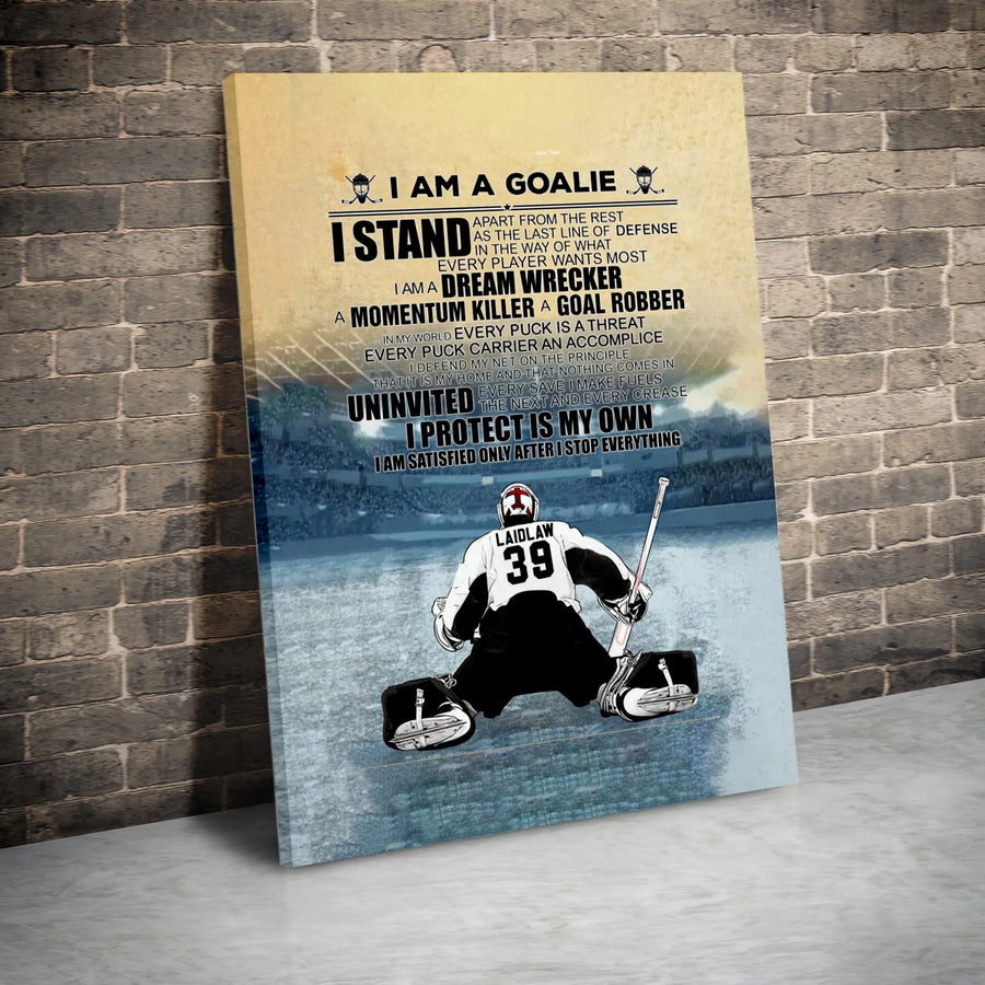 Hockey Goalie Canvas Wall Art | I Am A Goalie Motivational Quote | 1.25 Inch Premium Gallery Wrap | Perfect Gift for Hockey Players and Fans