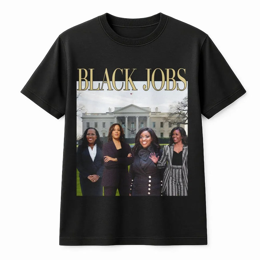 Black Jobs Graphic T-Shirt | Empowering Women Leaders Illustration | Premium Soft Cotton Tee | Feminist Gift for Her