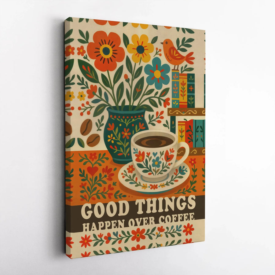 Good Things Happen Over Coffee Wall Art | Boho Folk Art Floral Print | Premium Gallery Wrap Canvas | Coffee Lover Kitchen Home Decor Gift