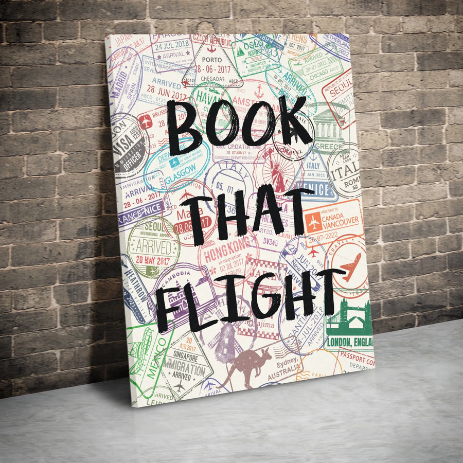 Book That Flight Canvas Wall Art | Passport Stamp Collage Print | Premium Thick Gallery Canvas | Inspirational Gift for Traveler