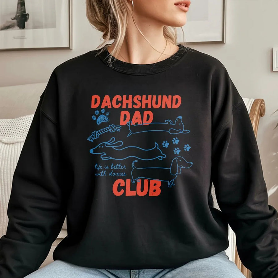 Dachshund Dad Club Sweatshirt | Funny Wiener Dog Graphic Crewneck | Soft Cotton Blend Pullover | Gift for Dog Owner Men