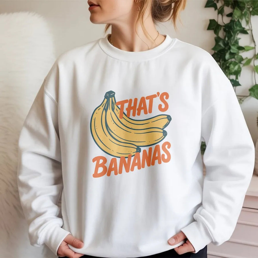 That's Bananas Sweatshirt | Retro Fruit Meme Graphic Pullover | Premium Cotton Blend | Funny Gift for Foodie