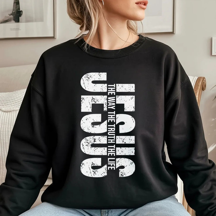 Jesus The Way The Truth The Life Sweatshirt | Distressed Bible Verse Graphic | Premium Cotton Blend Crewneck | Religious Christian Gift For Men And Women
