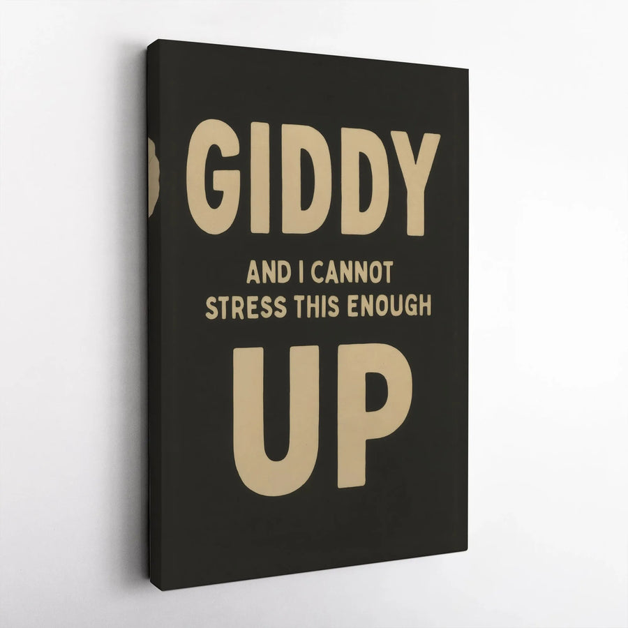 Giddy Up Wall Art | Funny Typography Quote Print | Premium Gallery Wrapped Canvas | Modern Minimalist Home Decor Gift