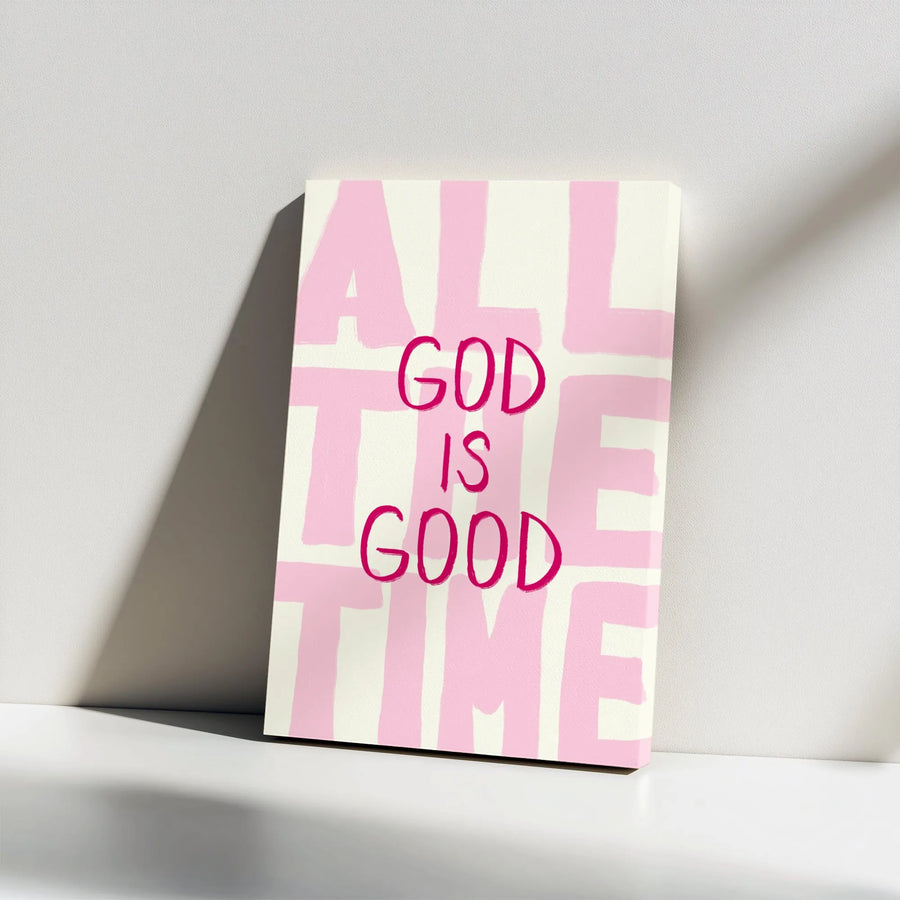 God Is Good All The Time Canvas | Pink Typographic Christian Wall Art | Premium Gallery Wrap Decor | Religious Home Gift for Women