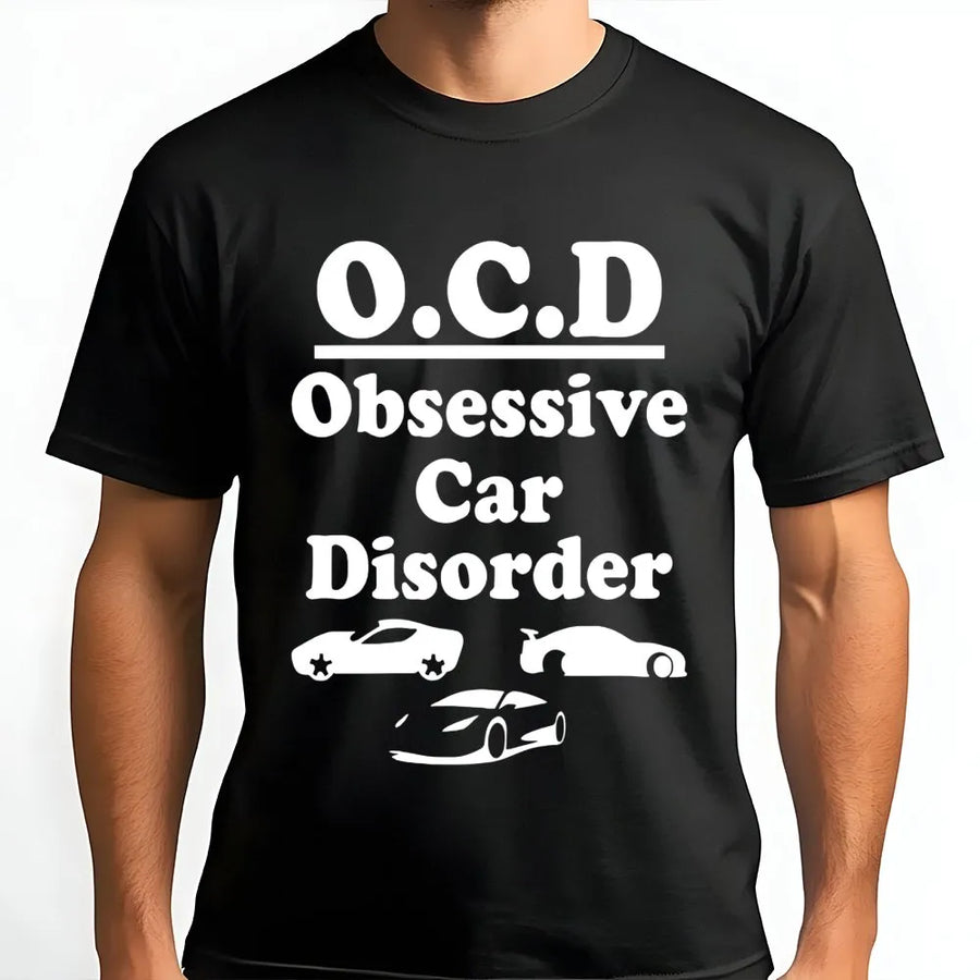 Obsessive Car Disorder T-Shirt | Funny Automotive Enthusiast Graphic Tee | Premium 100% Cotton | Gift for Car Guys, Mechanics and Racing Fans