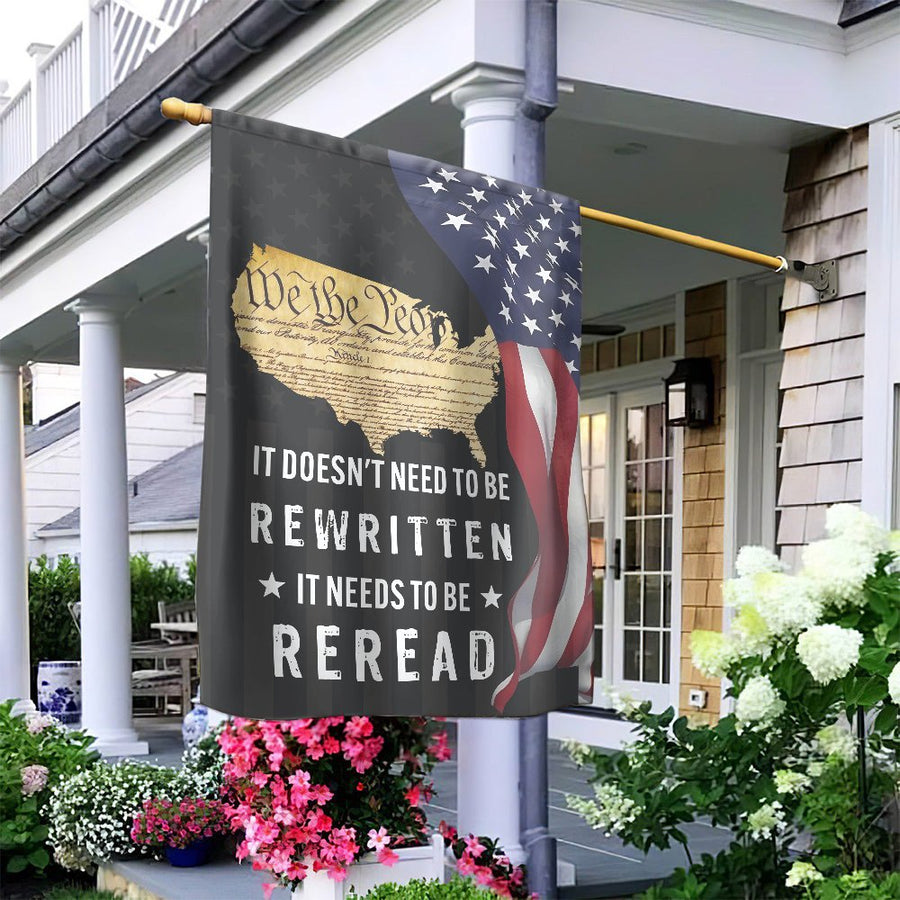 We The People Constitution Garden Flag | It Needs To Be Reread Patriotic Design | Premium Weather-Resistant Polyester | American Decor Gift for Home