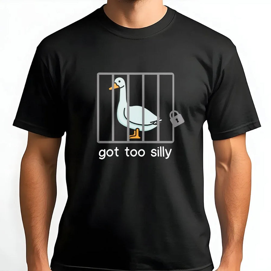 Got Too Silly Goose T-Shirt | Funny Locked In Duck Graphic Tee | Premium 100% Cotton Apparel | Humorous Animal Lover Gift