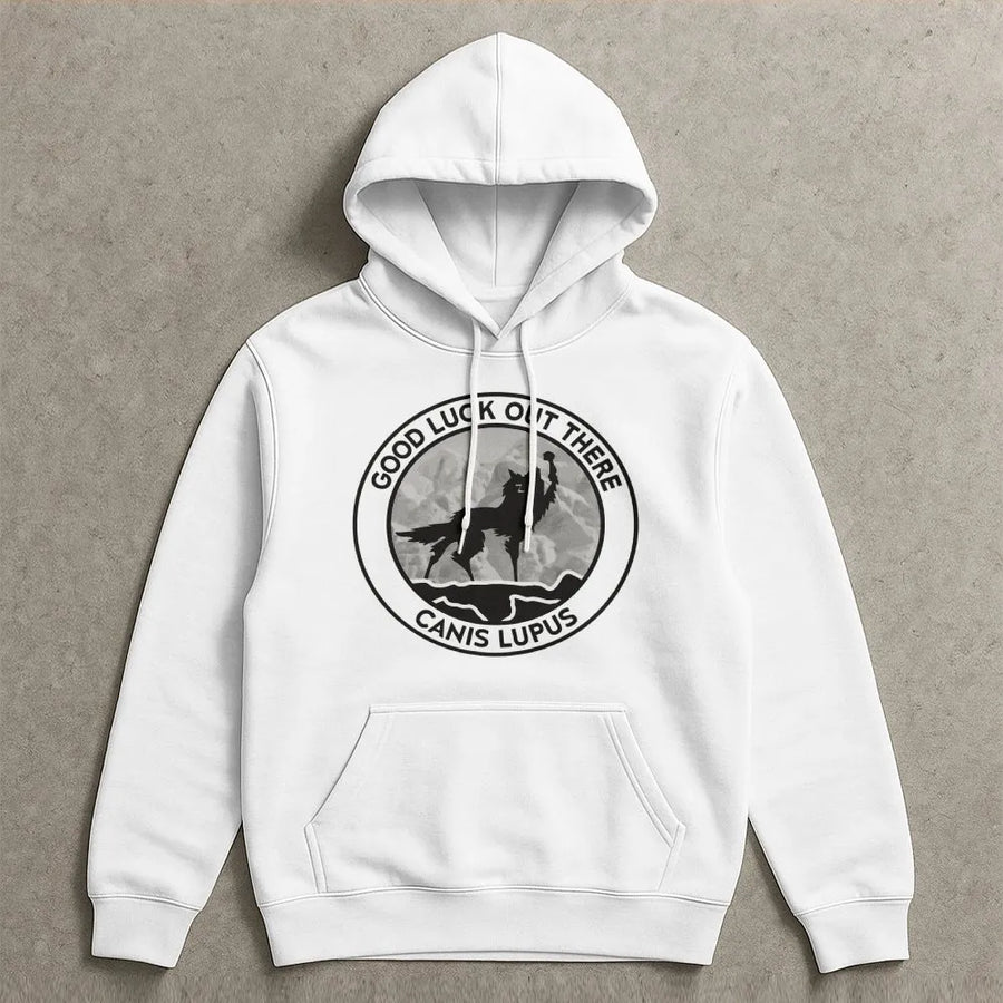 Wolf Hoodie | Good Luck Out There Graphic Design | Premium Cotton Blend | Nature Lover Wildlife Animal Gift For Him And Her