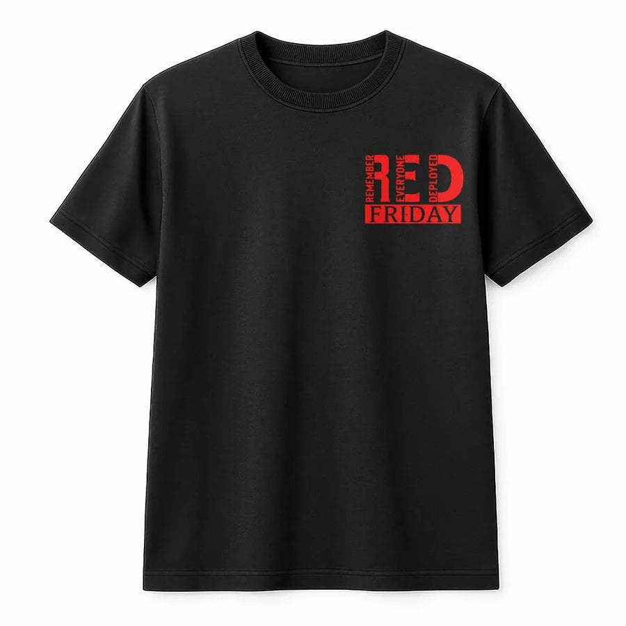 RED Friday T-Shirt | Remember Everyone Deployed Graphic Top | Premium Cotton Blend | Military Support Patriotic Gift